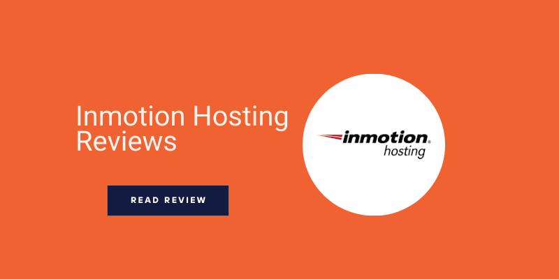 Inmotion Hosting Reviews