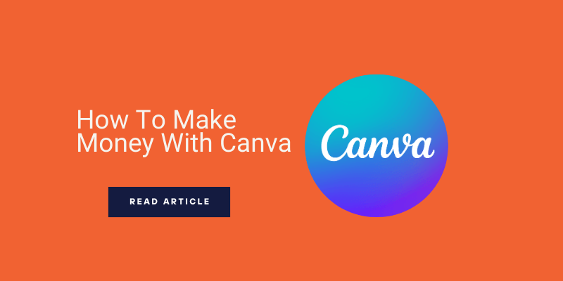 How To Make Money With Canva